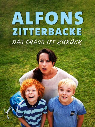 Alfons Zitterbacke - Das Chaos ist zurück