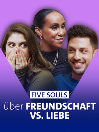 Five Souls · Sind Beziehungen wichtiger als Freundschaften?