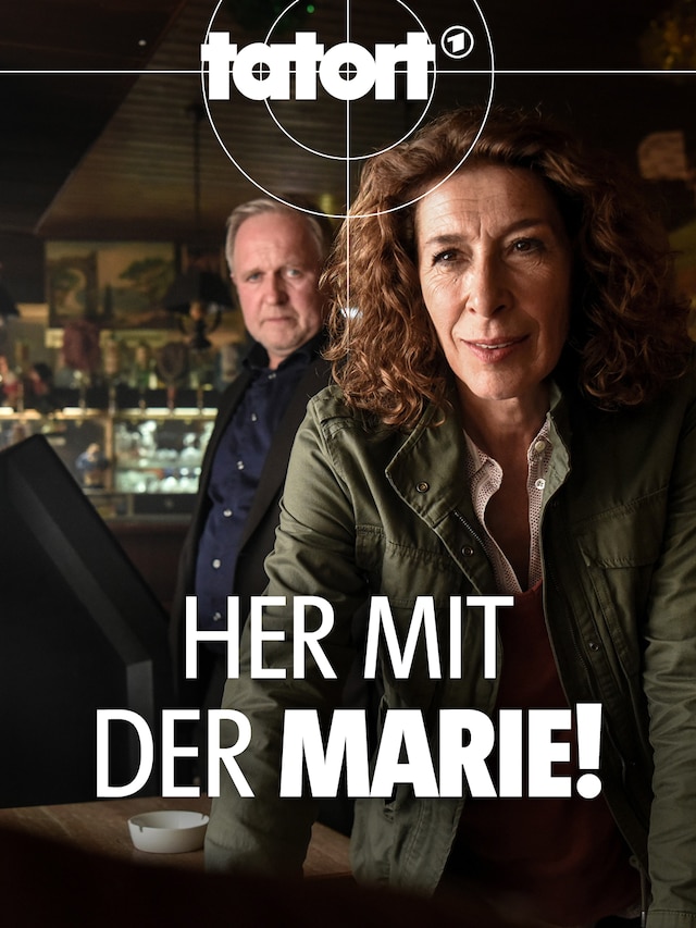Tatort: Her mit der Marie