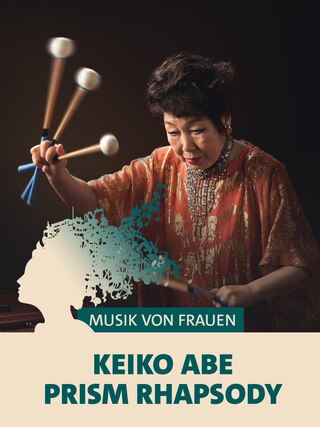 Die Komponistin Keiko Abe vor einem Marimbaphon. Teaserplakat zur Aufnahme ihrer Komposition Prism Rhapsody mit Martin Grubinger.